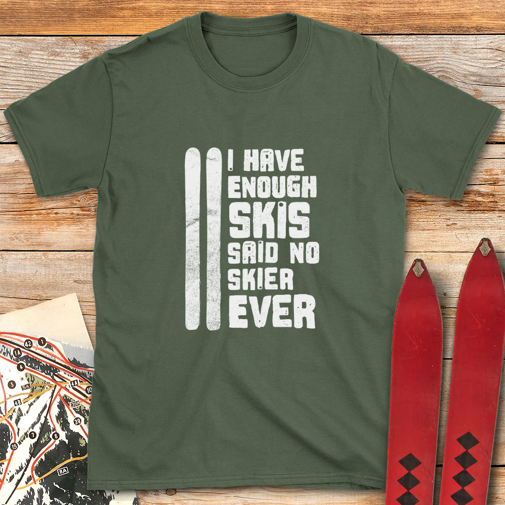 Enough Skis