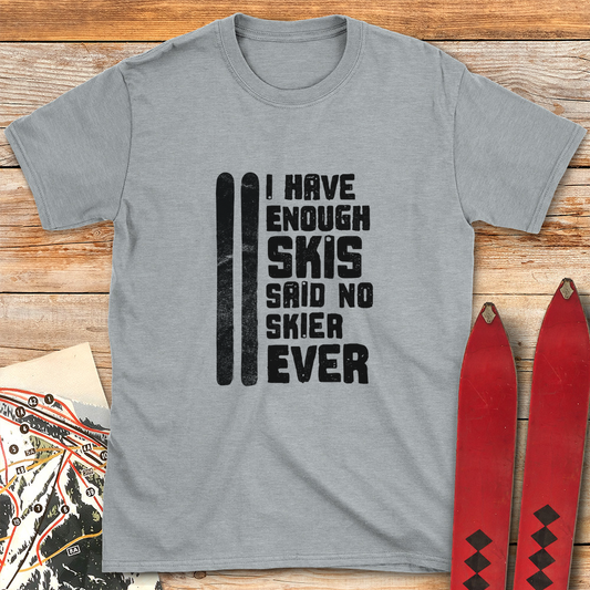 Enough Skis