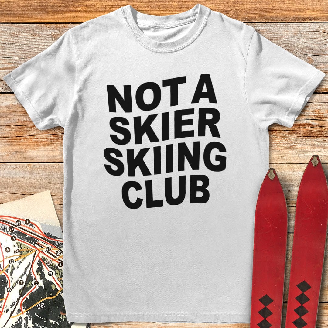 Not a Skier Club T-Shirt