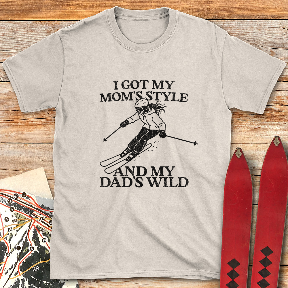 Mom Style Dad Wild