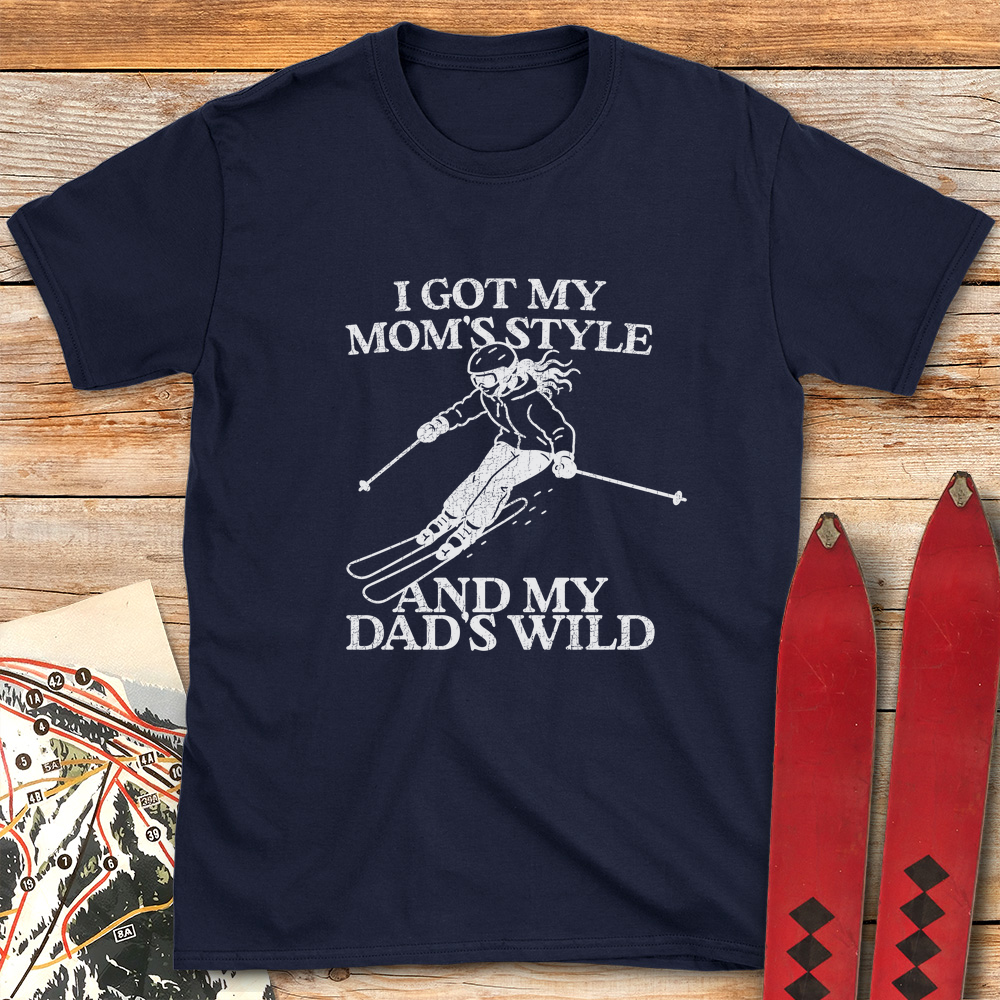 Mom Style Dad Wild