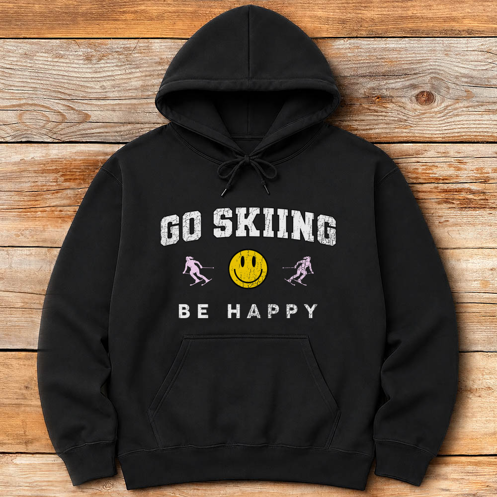 Go Skiing Be Happy