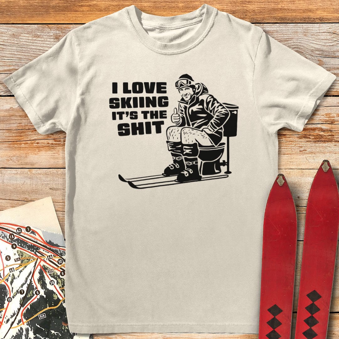 I Love Skiing It's the Shit T-Shirt