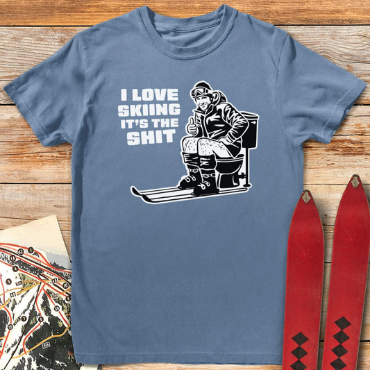 I Love Skiing It's the Shit T-Shirt