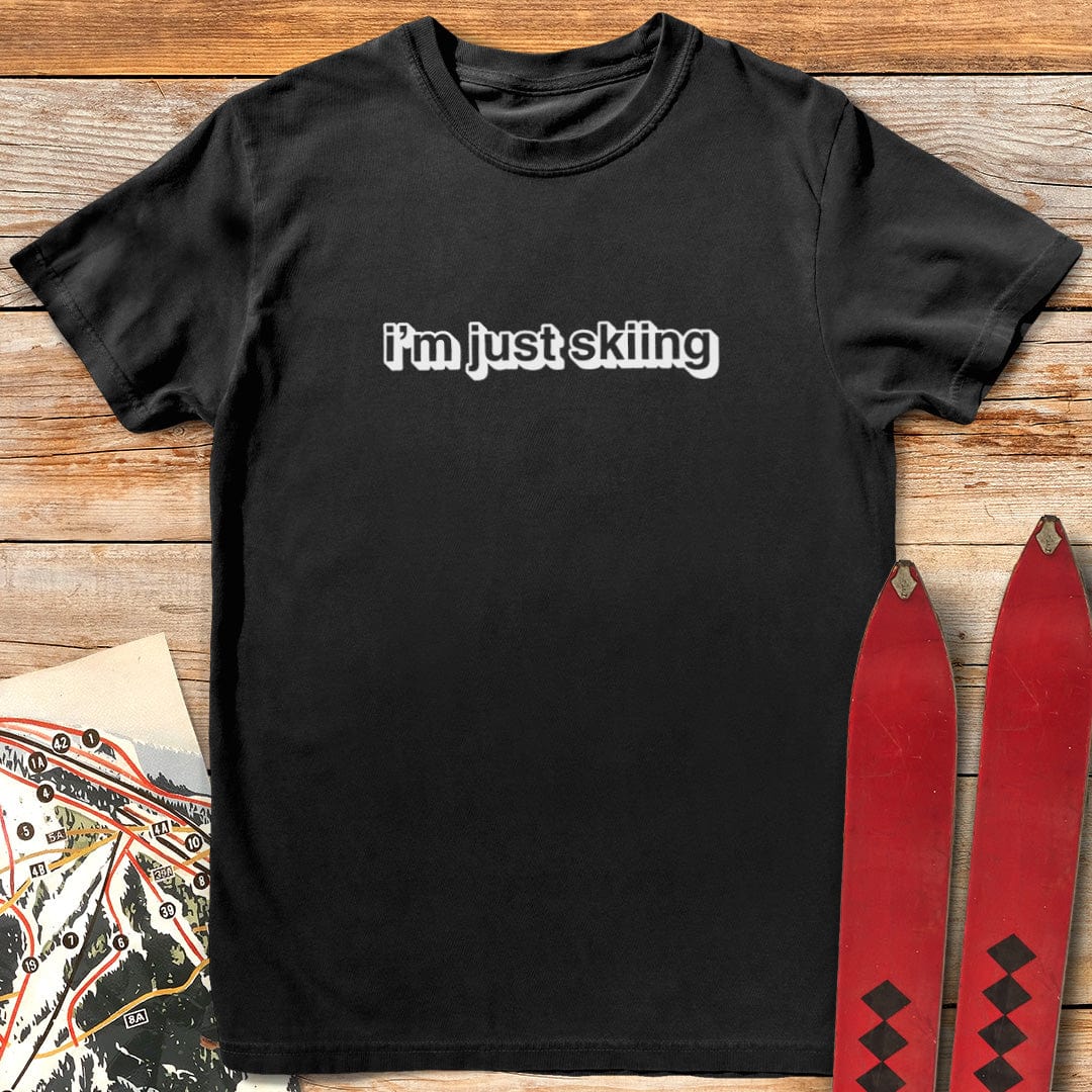 Just Skiing T-Shirt