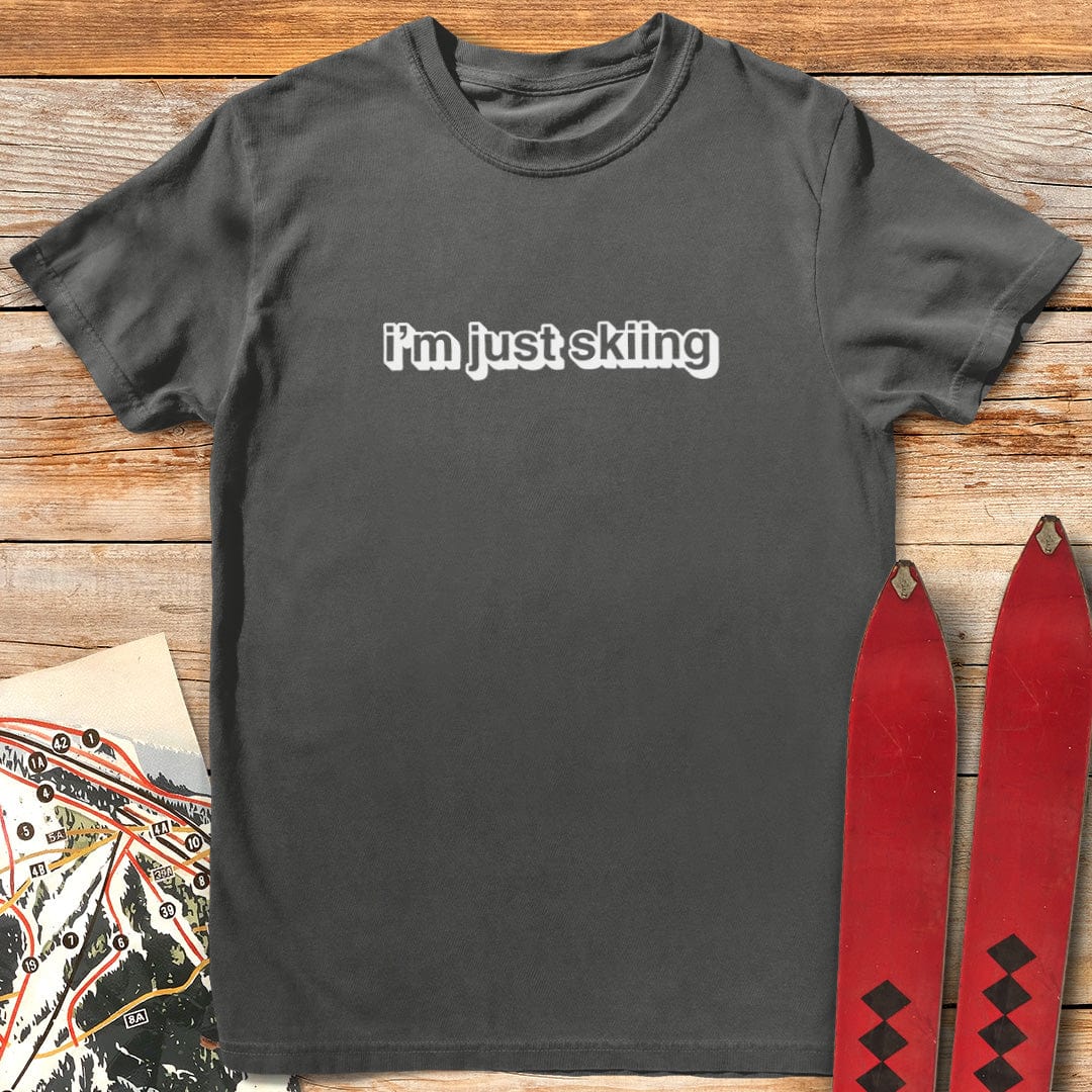 Just Skiing T-Shirt