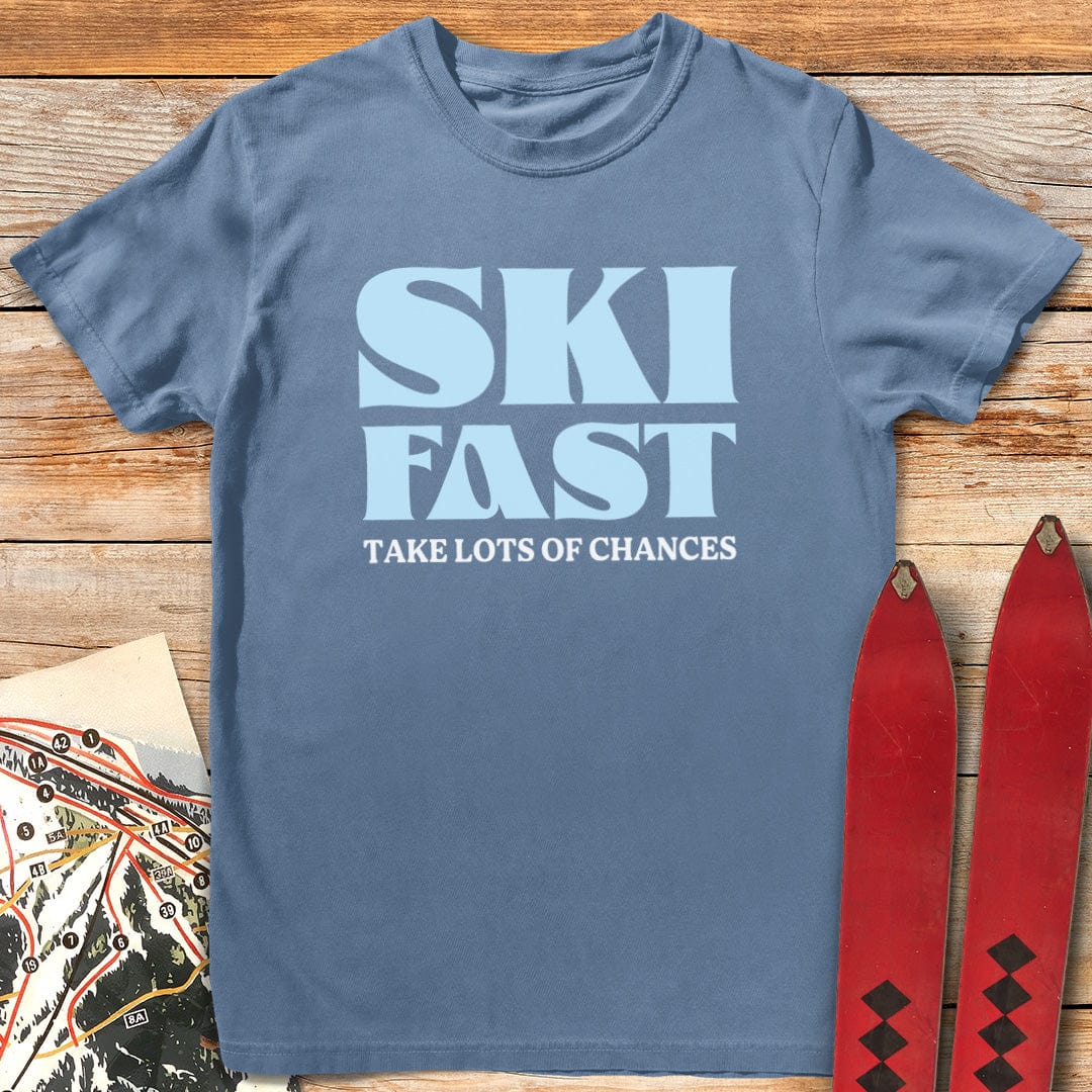 Ski Fast Take Chances T-Shirt