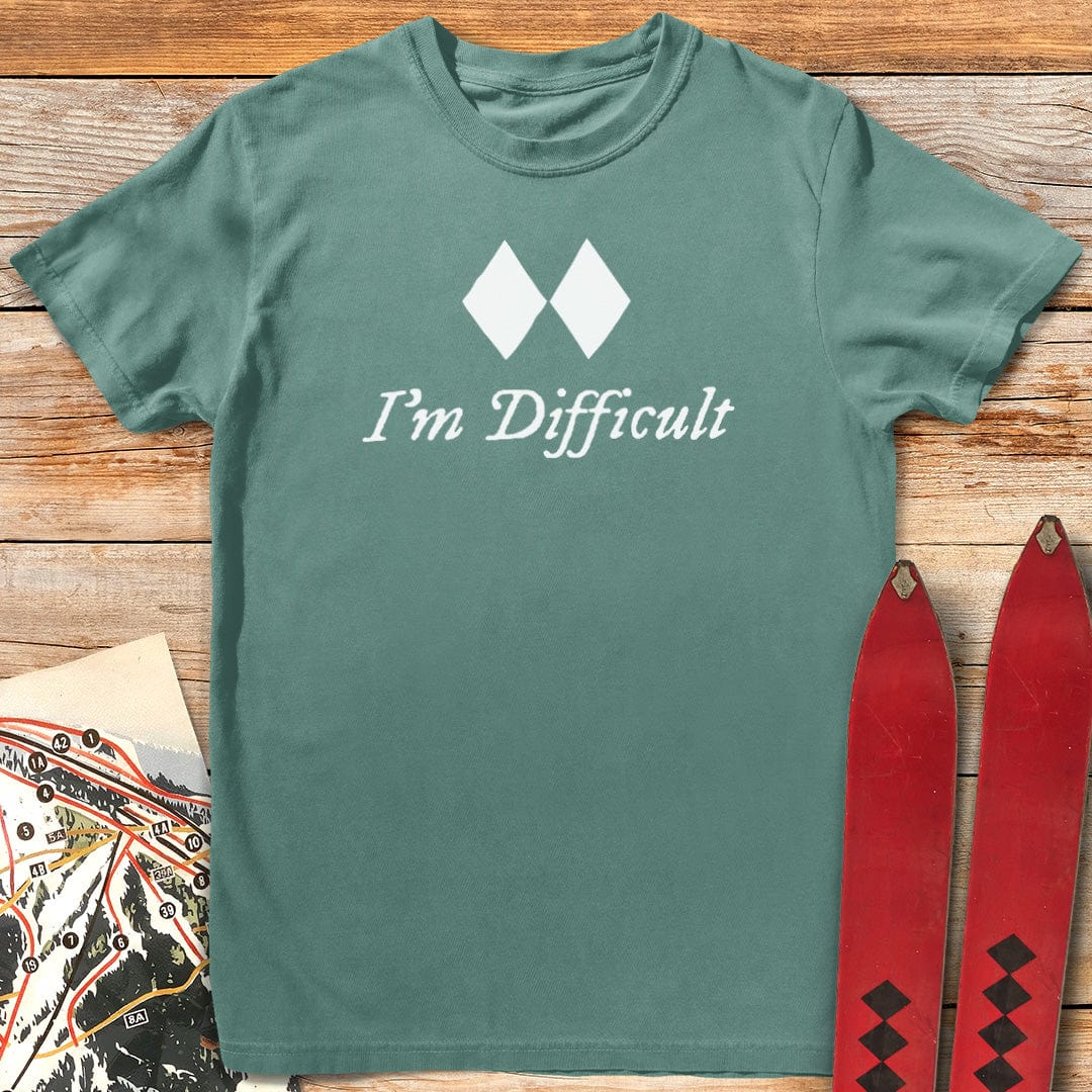 I'm Difficult T-Shirt