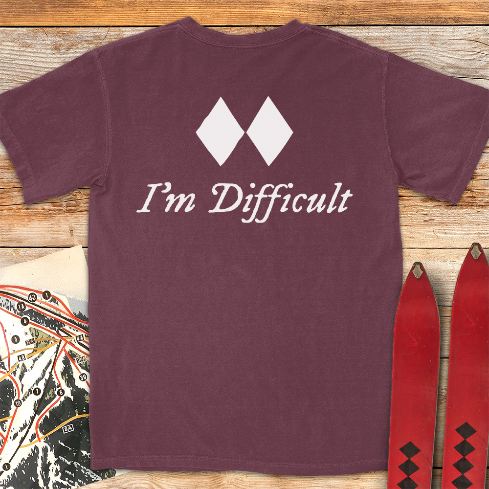 I'm Difficult