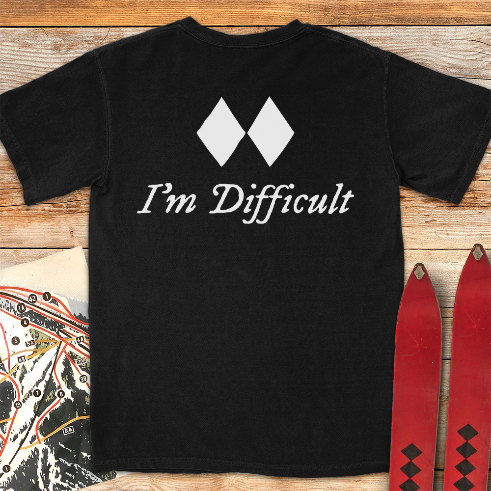I'm Difficult