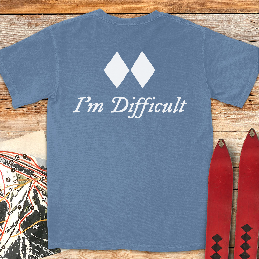 I'm Difficult