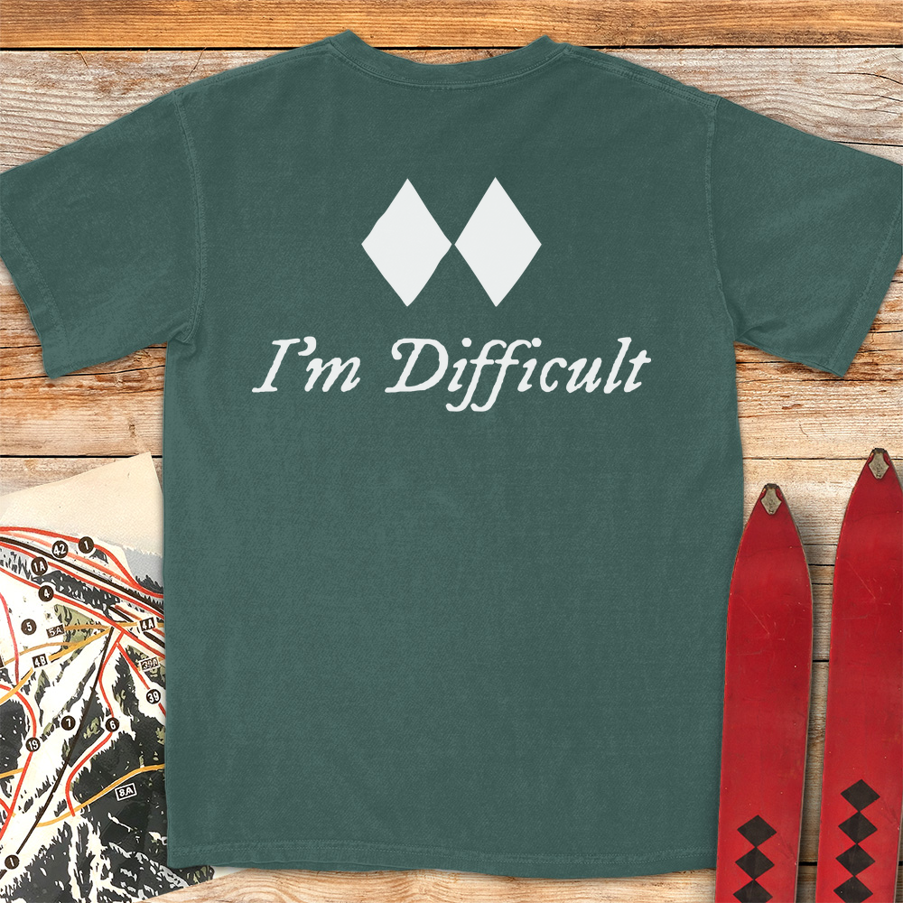 I'm Difficult