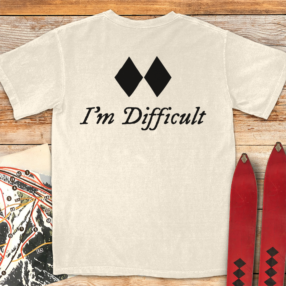 I'm Difficult