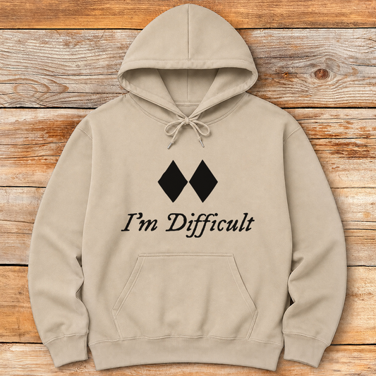 I'm Difficult