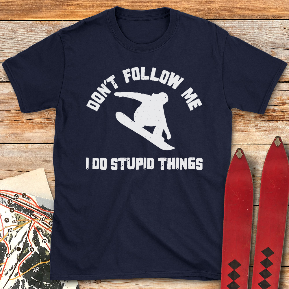 Don't Follow Me Snowboard