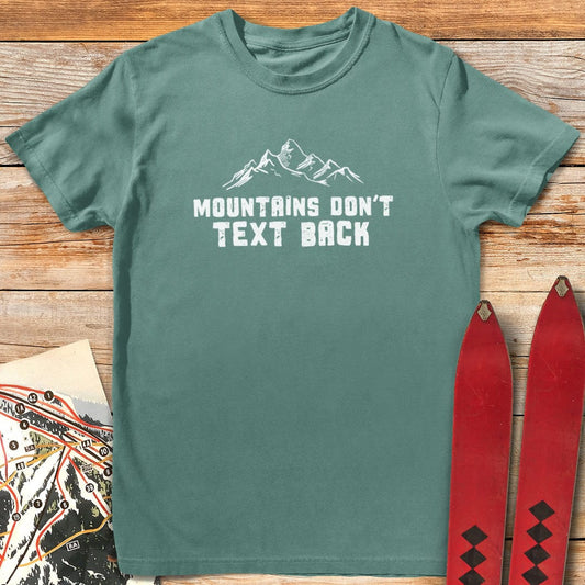 Mountains Don't Text