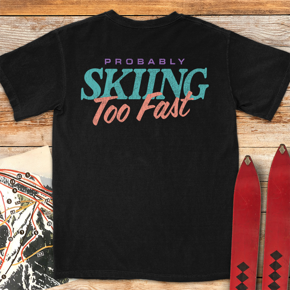 Skiing Too Fast