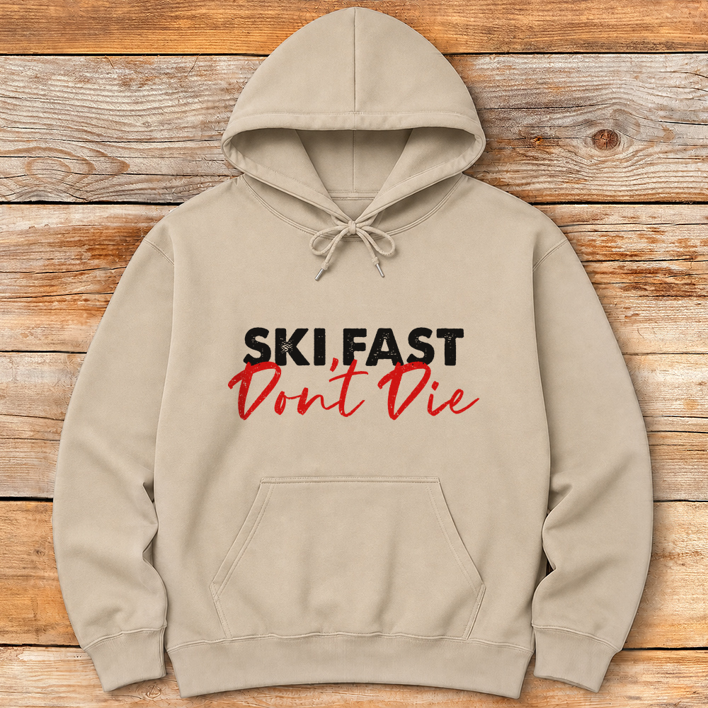 Ski Fast Don't Die