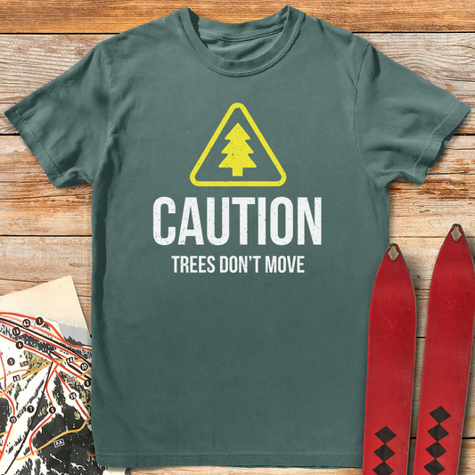 Trees Don't Move