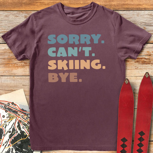 Sorry Can't T-Shirt