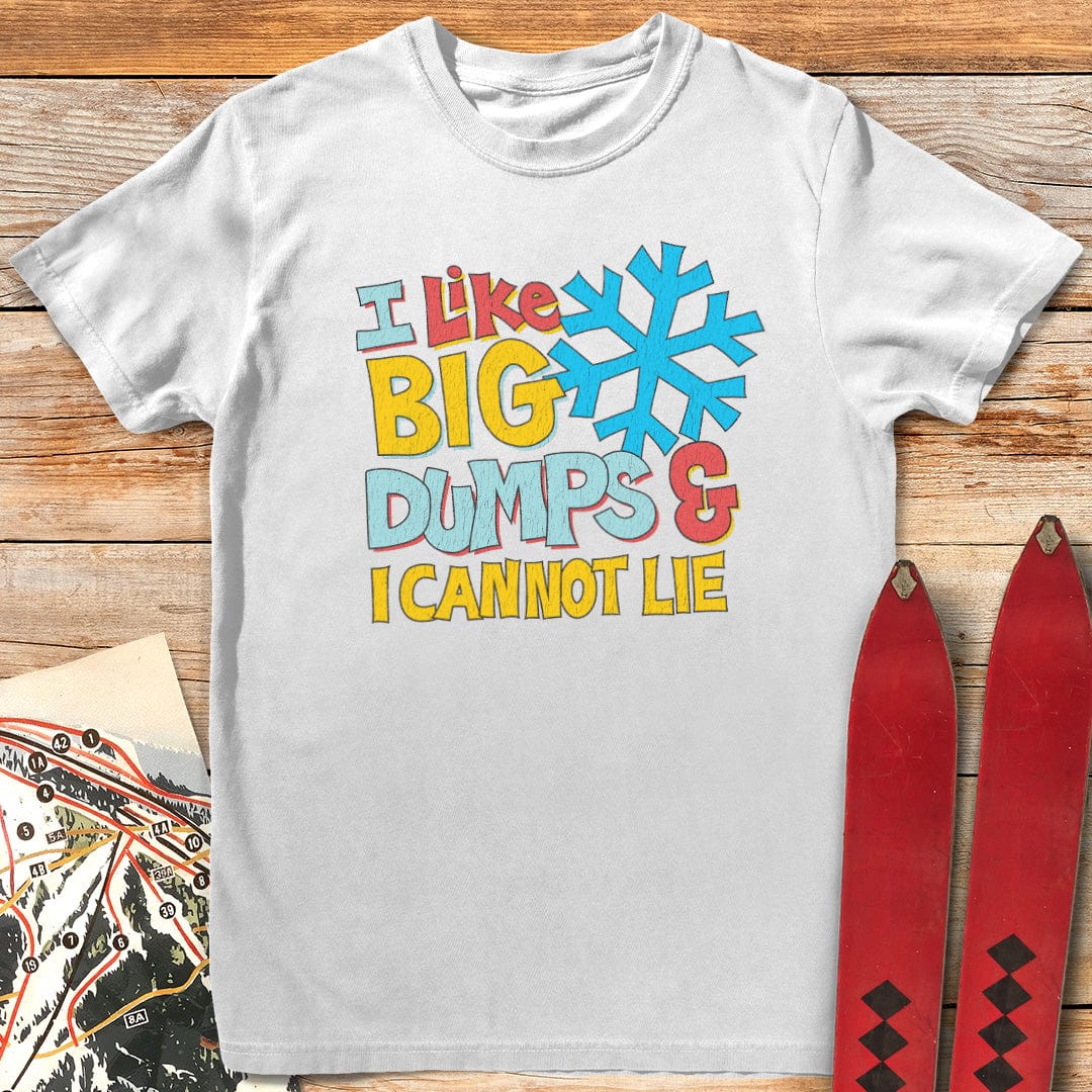 I Like Big Dumps And I Cannot Lie T-Shirt