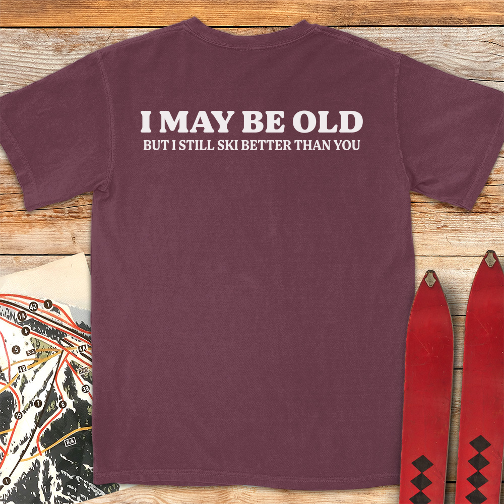 I May Be Old