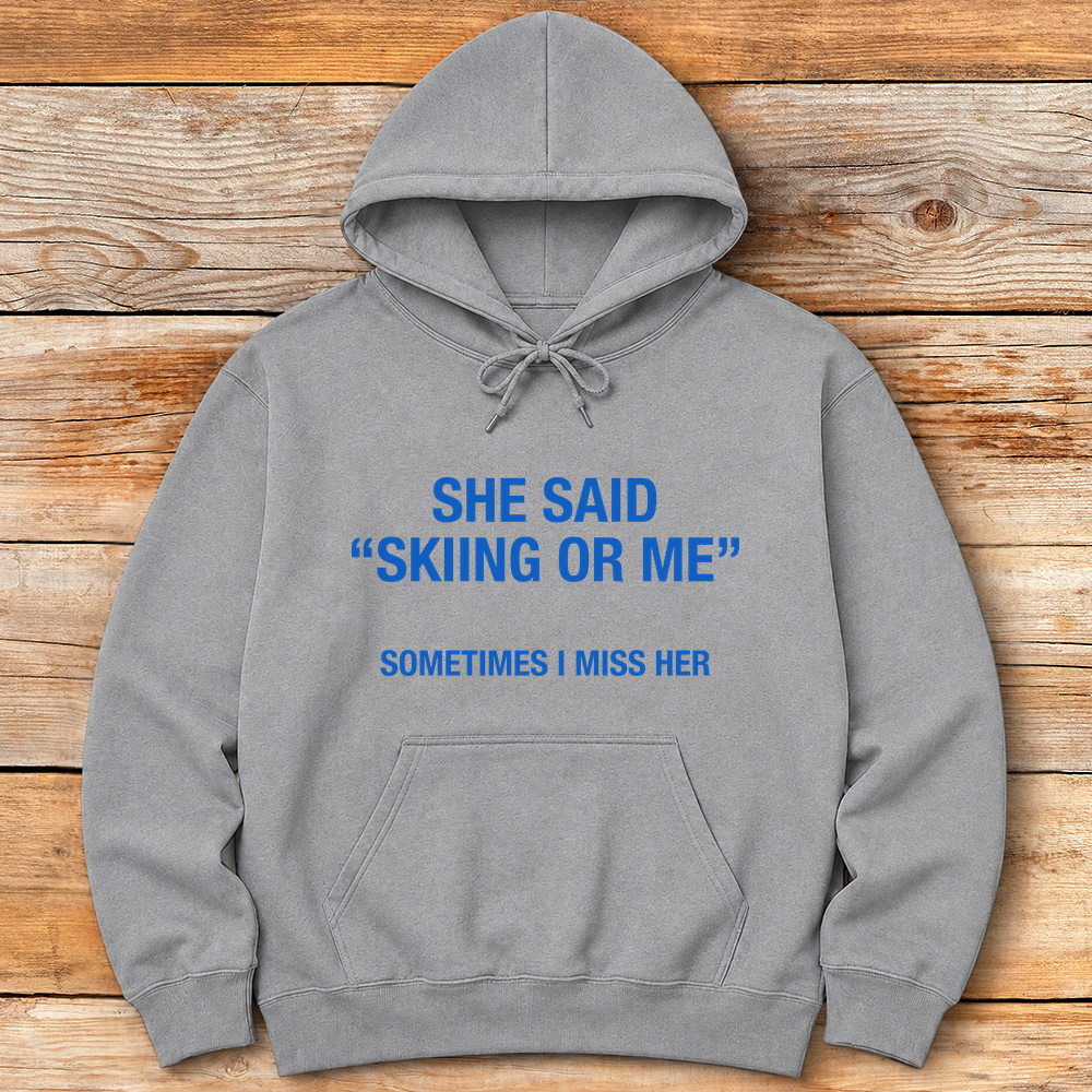 Skiing or Me