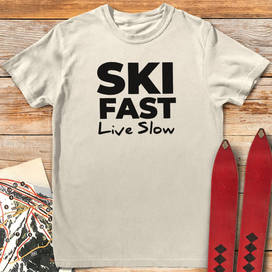 Ski Fast Live Slow T-Shirt