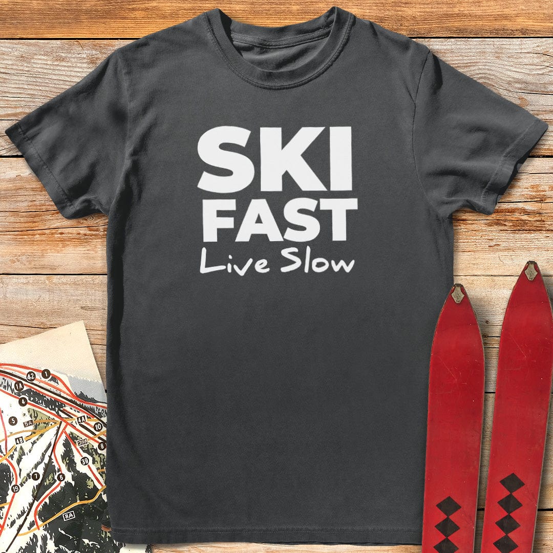 Ski Fast Live Slow T-Shirt