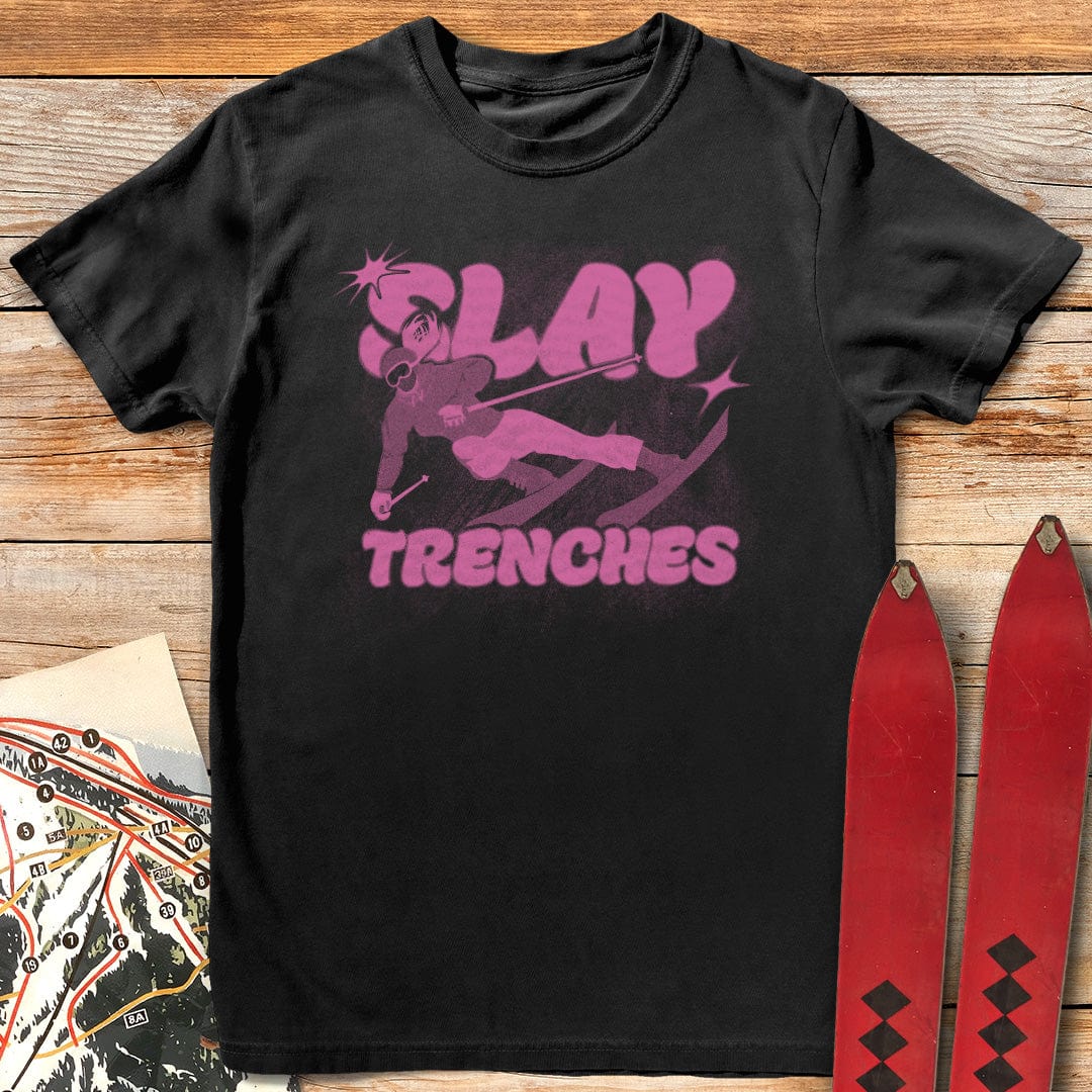 Slay Trenches T-Shirt