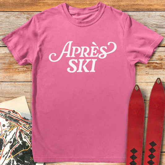 Après Ski Calligraphy T-Shirt