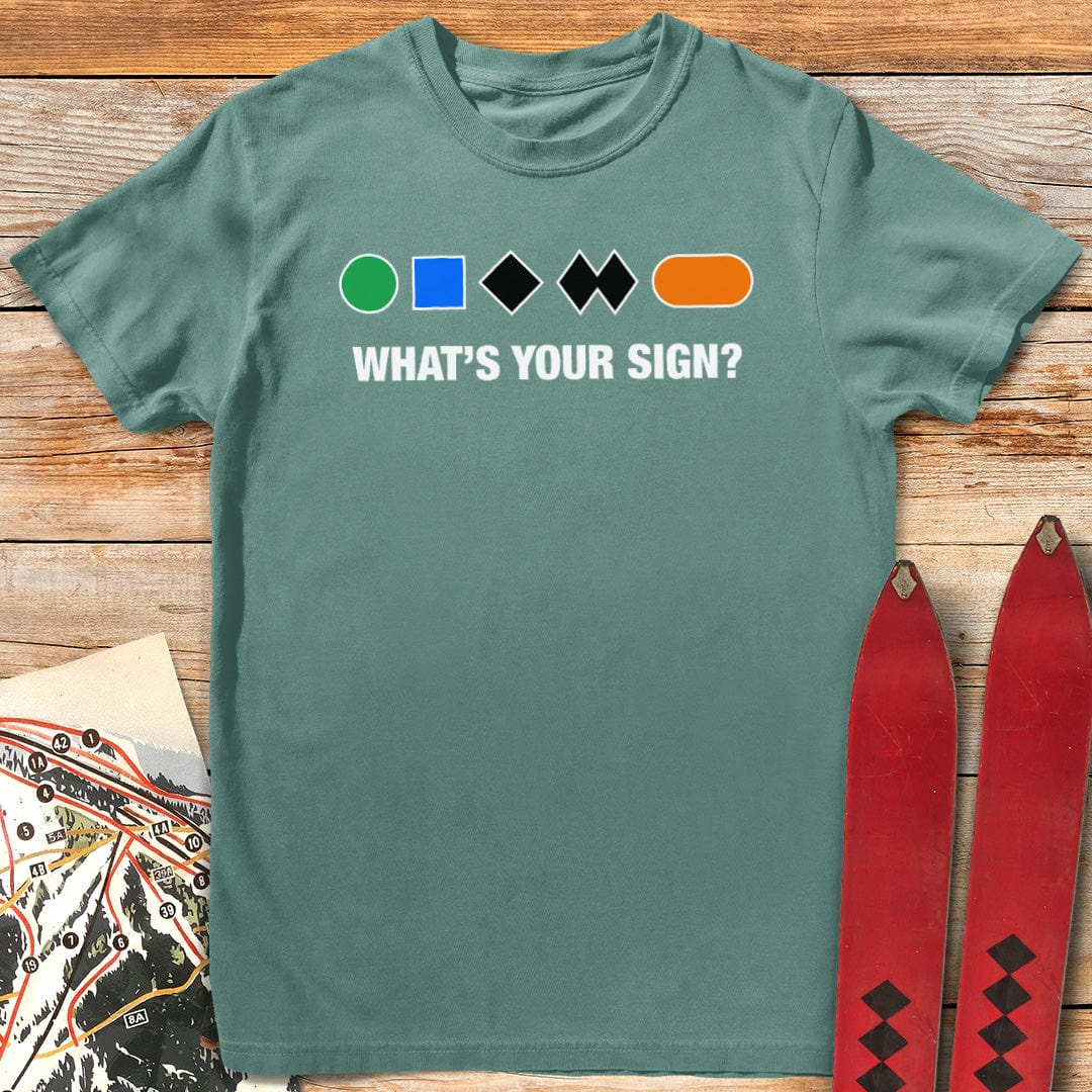 What's Your Sign? T-Shirt