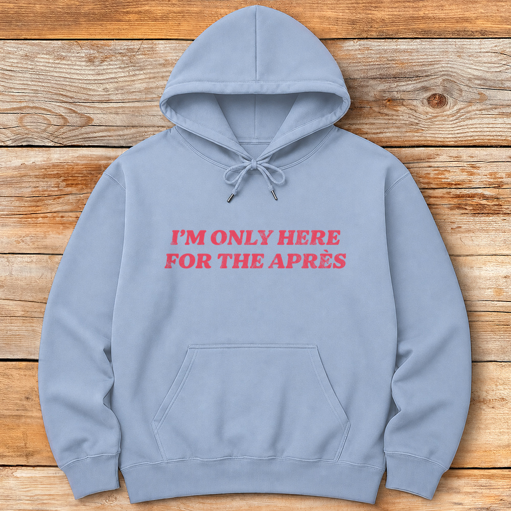 Here For Après