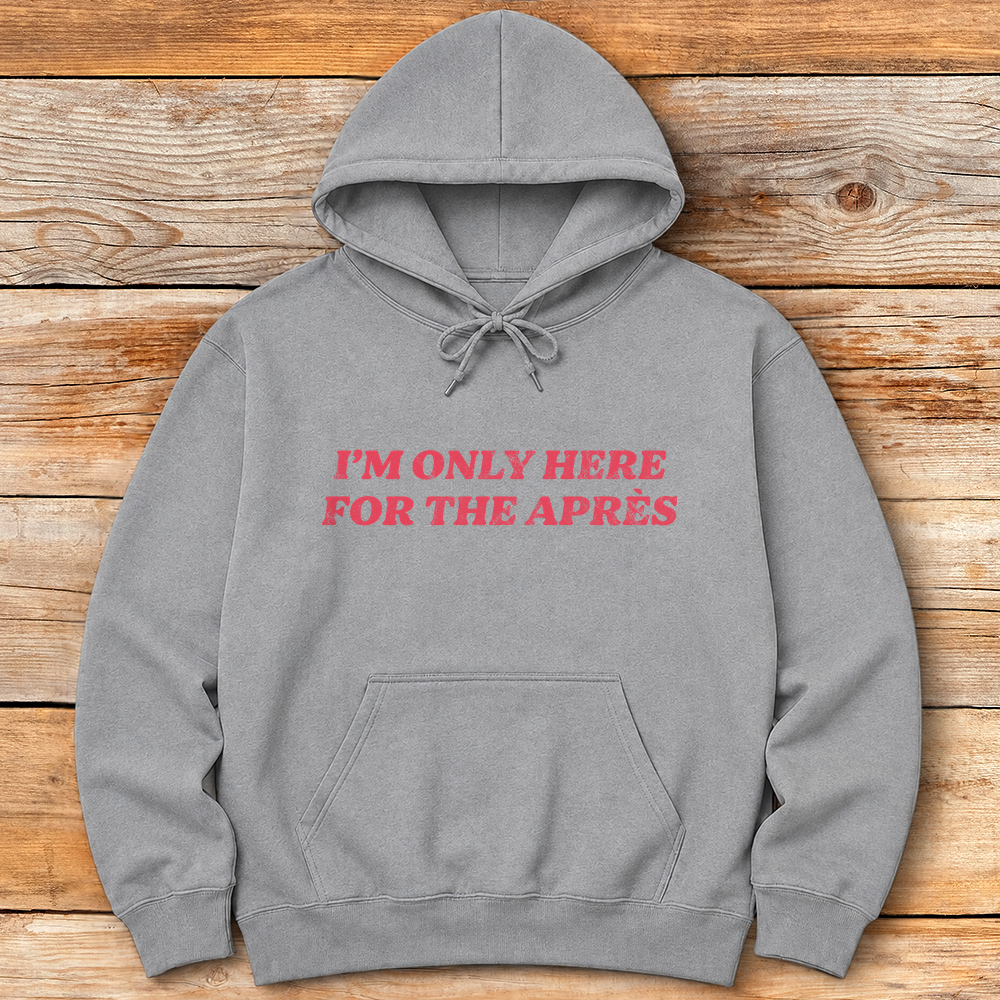 Here For Après