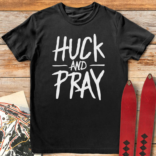 Huck and Pray T-Shirt