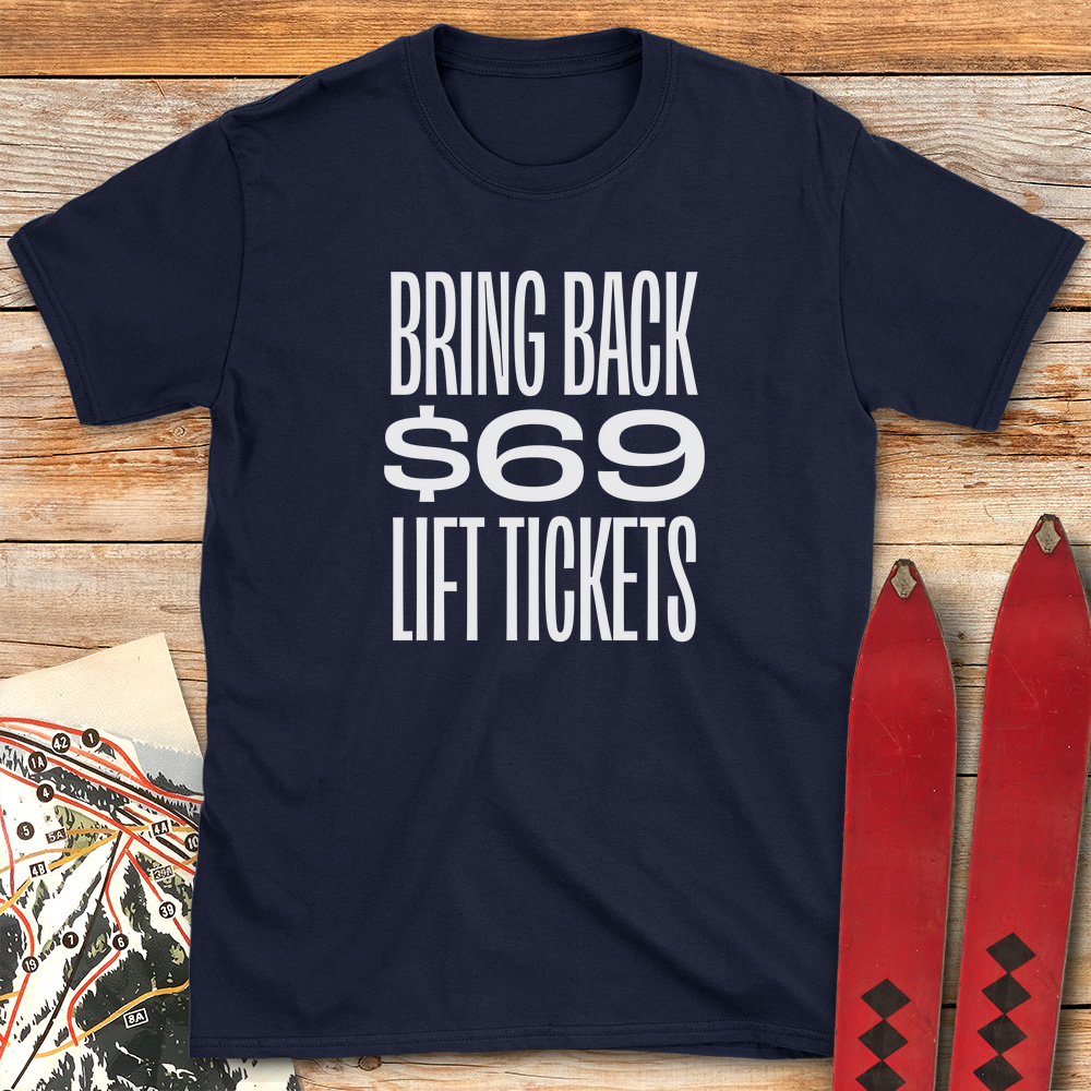 69 Lift Tickets