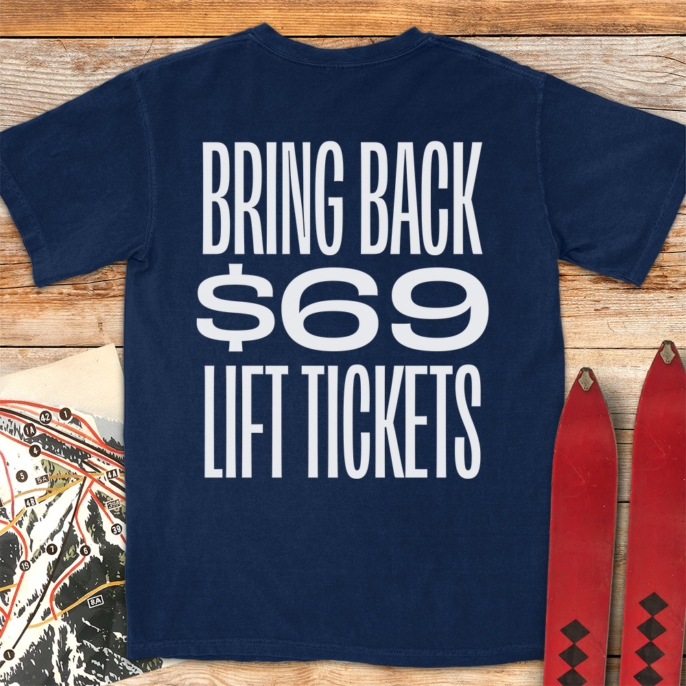 69 Lift Tickets