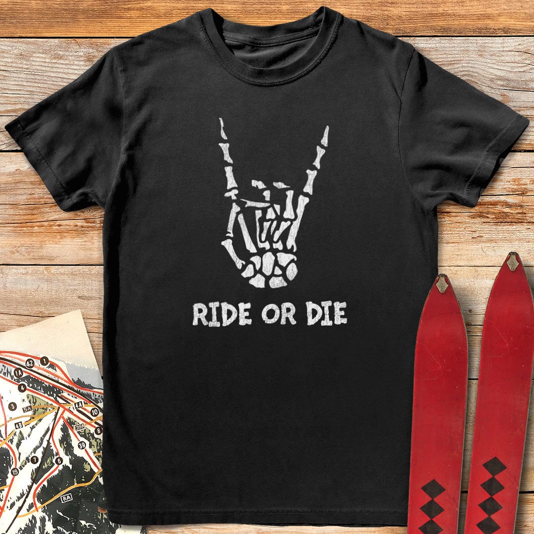 Ride or Die T-Shirt