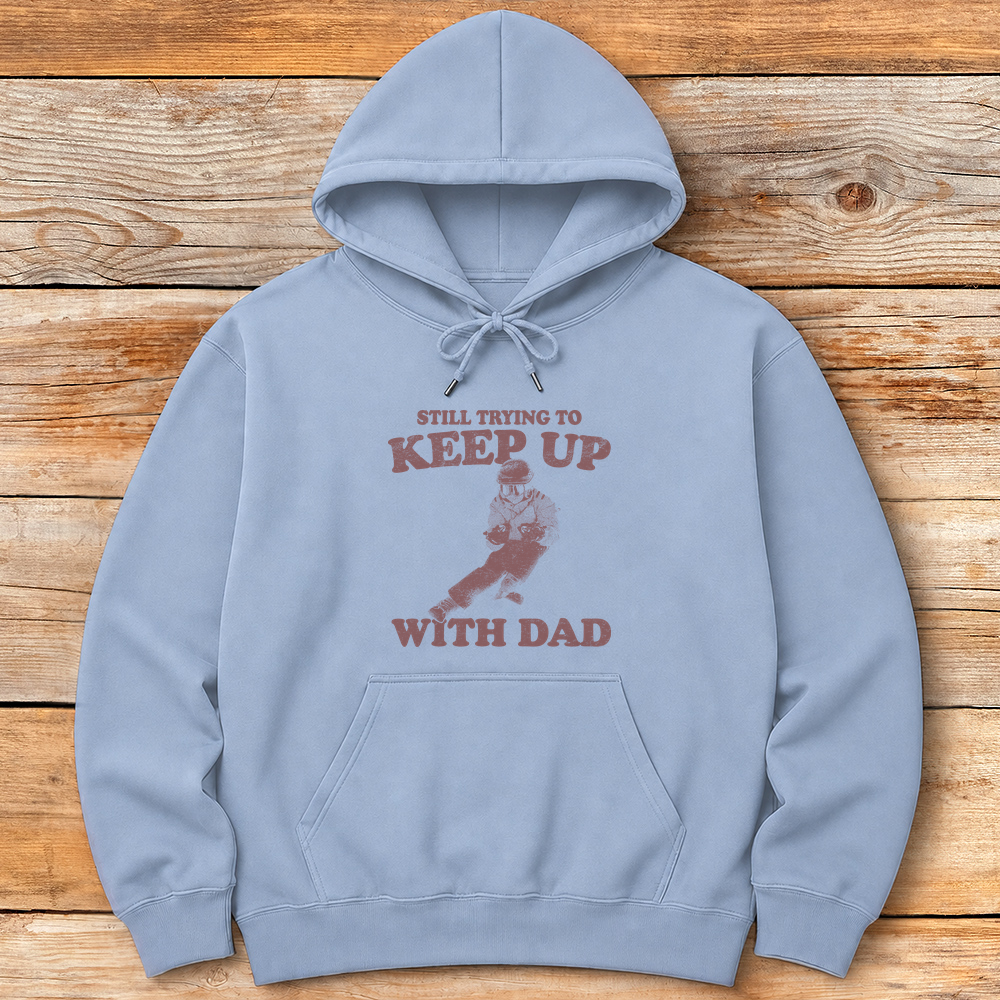 Keep Up With Dad