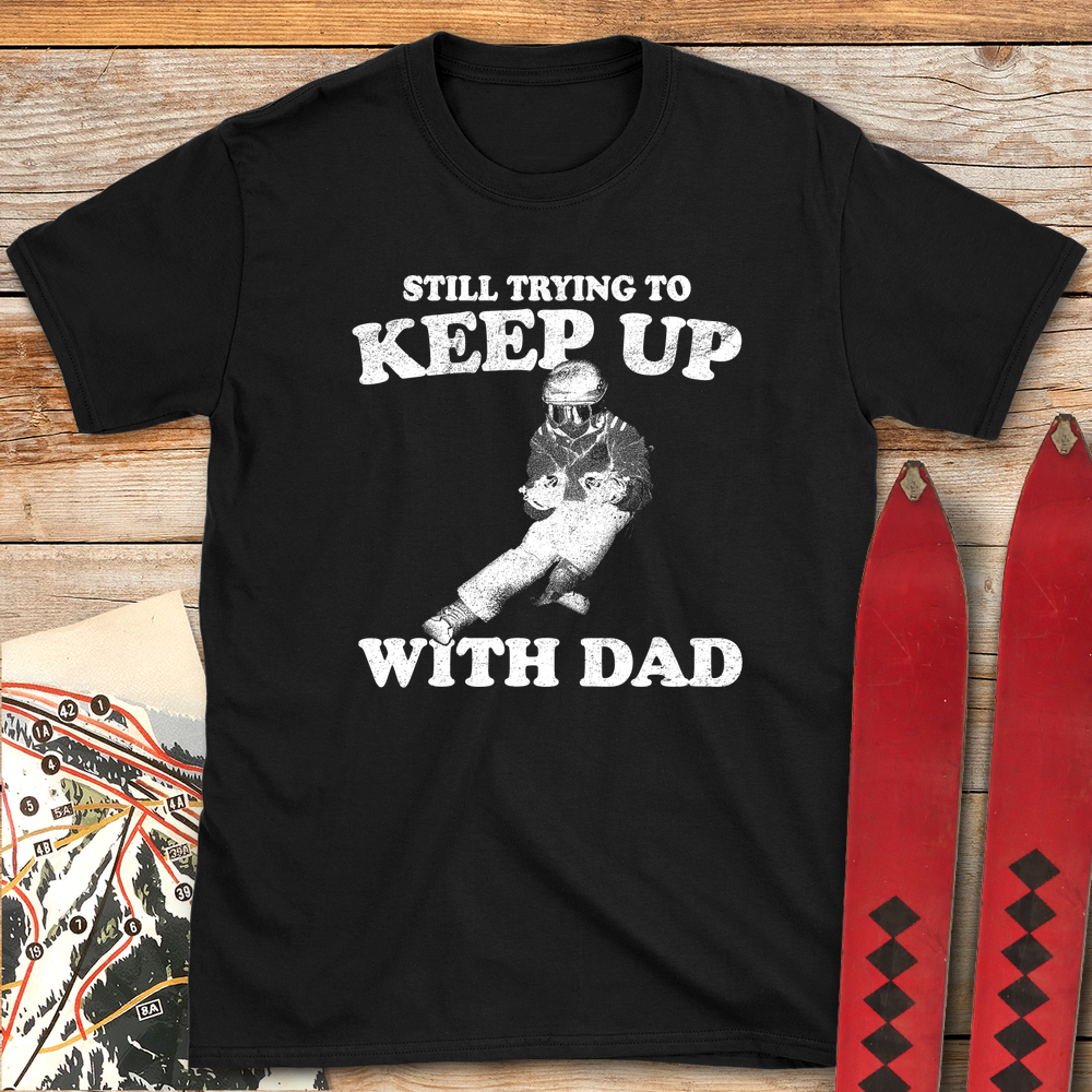 996 Keep Up With Dad White - Black