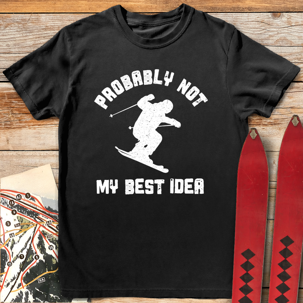 1153 Not My Best Idea White - Black