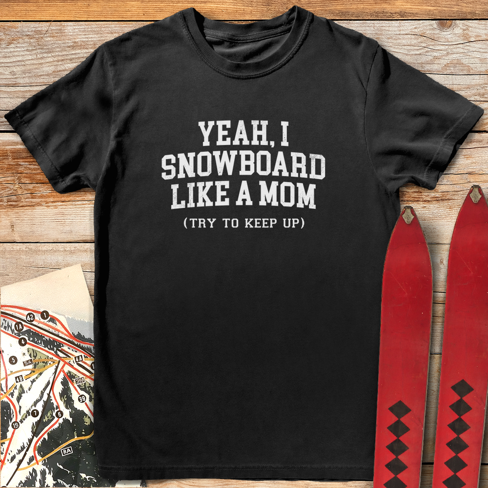 1248 Snowboard Like A Mom White - Black