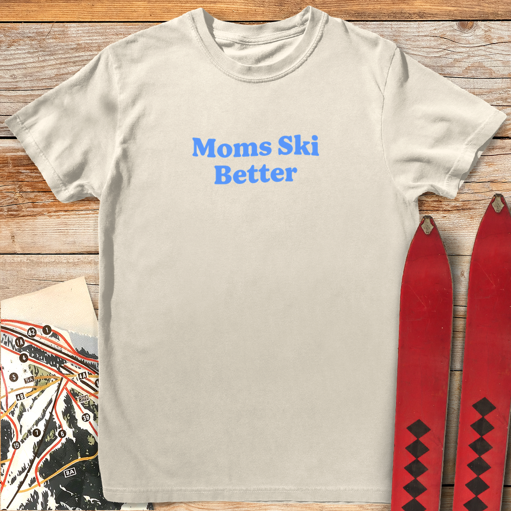 1216 Moms Ski Better White - Ivory