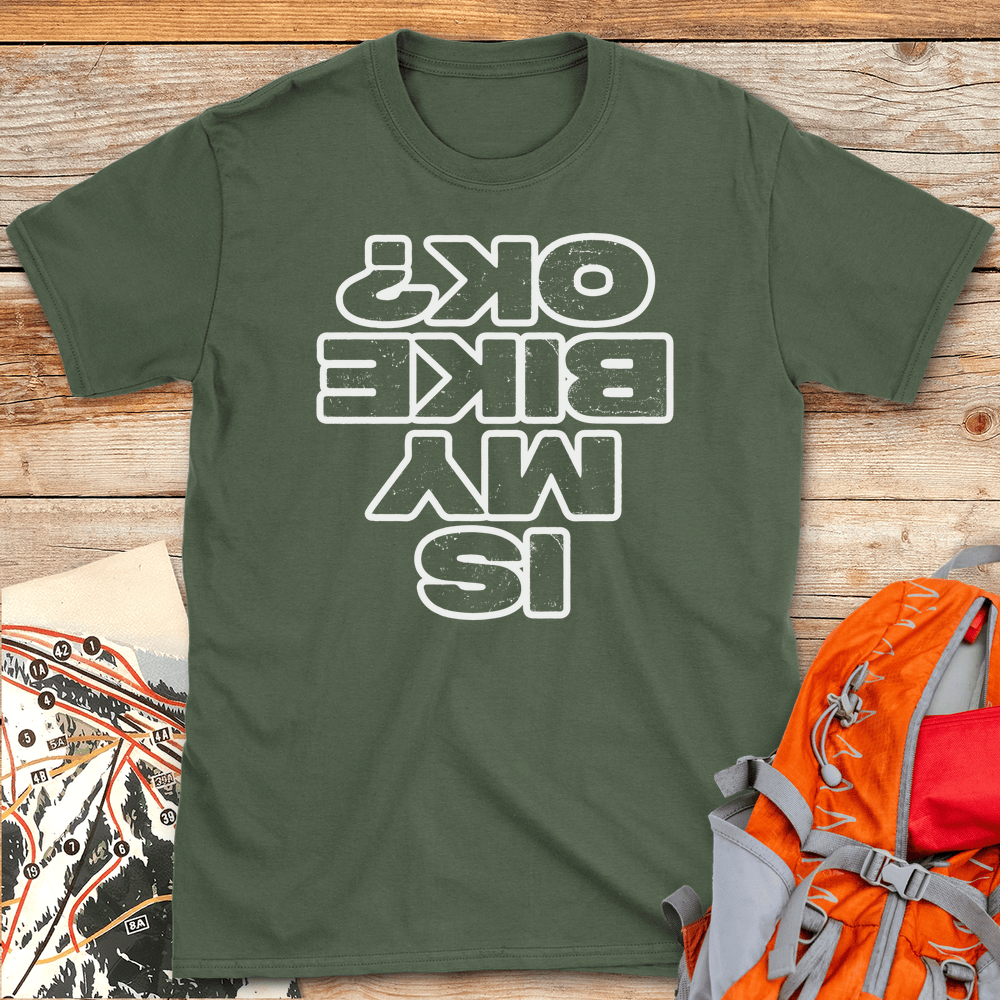 389 Is My Bike Ok White - Military Green