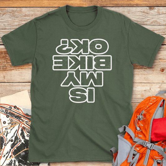 389 Is My Bike Ok White - Military Green