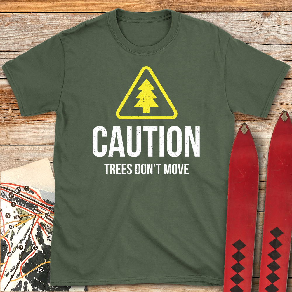 579 Trees Don T Move White - Military Green