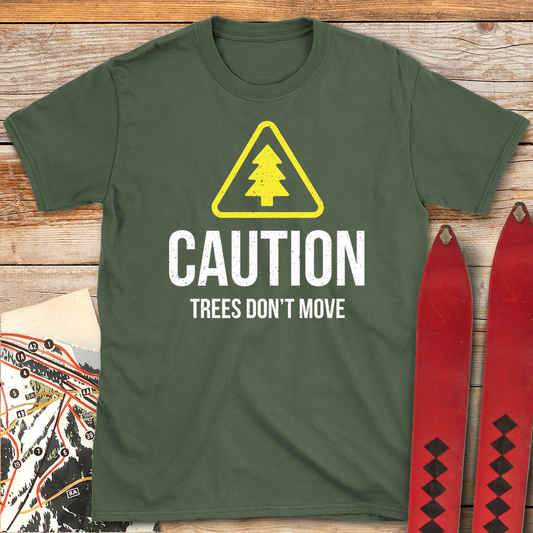 579 Trees Don T Move White - Military Green