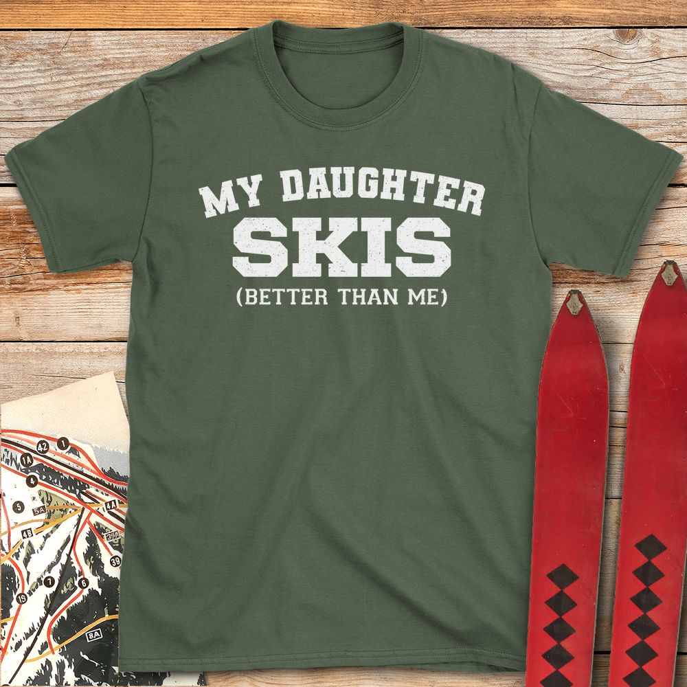 649 Daughter Skis Better White - Military Green
