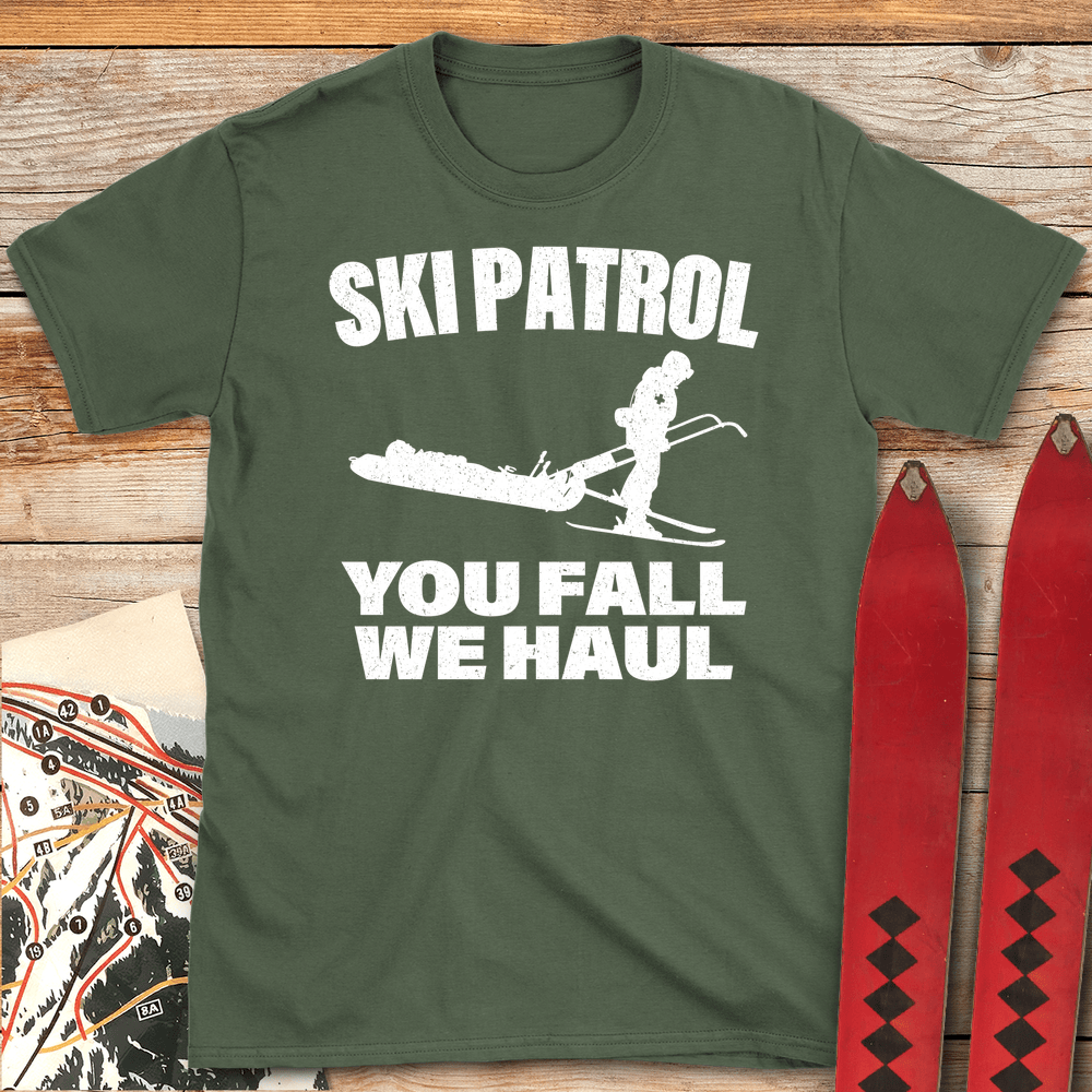 805 You Fall We Haul White - Military Green