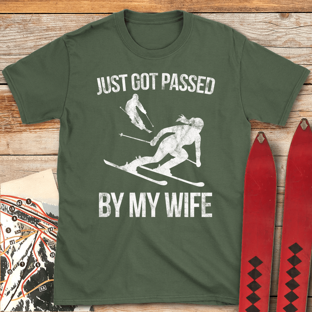 867 Passed By My Wife White - Military Green